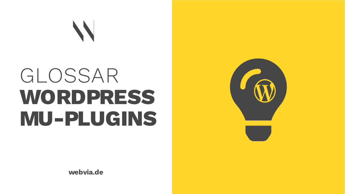 Was Sind Wordpress Mu Plugins Erklärung Webvia Was Sind Wordpress Mu Plugins Erklärung Webvia